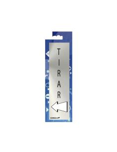 Cartel informativo "tirar" (inox adhesivo 0.8mm) 5x20cm normaluz 8426583908151 08926 NORMALUZ