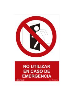 Señal prohibido "no utilizar en caso de emergencia" (pvc 0.7mm) 30x40cm normaluz 8422838129777 08980 NORMALUZ