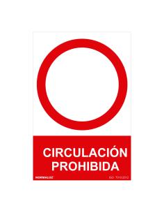 Señal prohibido "circulacion prohibida" (pvc 0.7mm) 30x40cm normaluz 8426583905082 08994 NORMALUZ